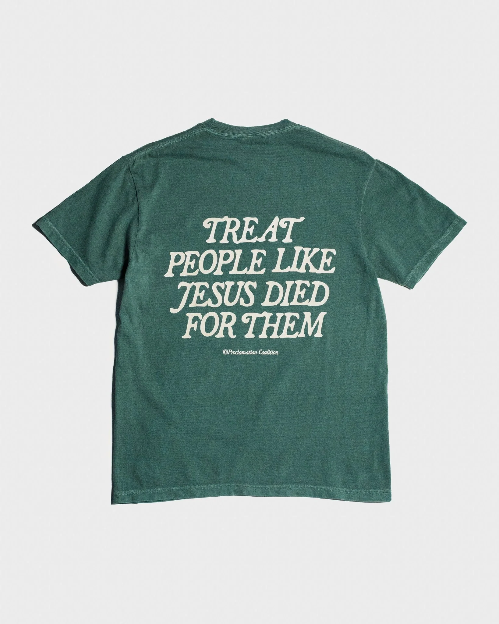 Treat People Like Jesus Died for Them® Forest Green Tee - Image 3