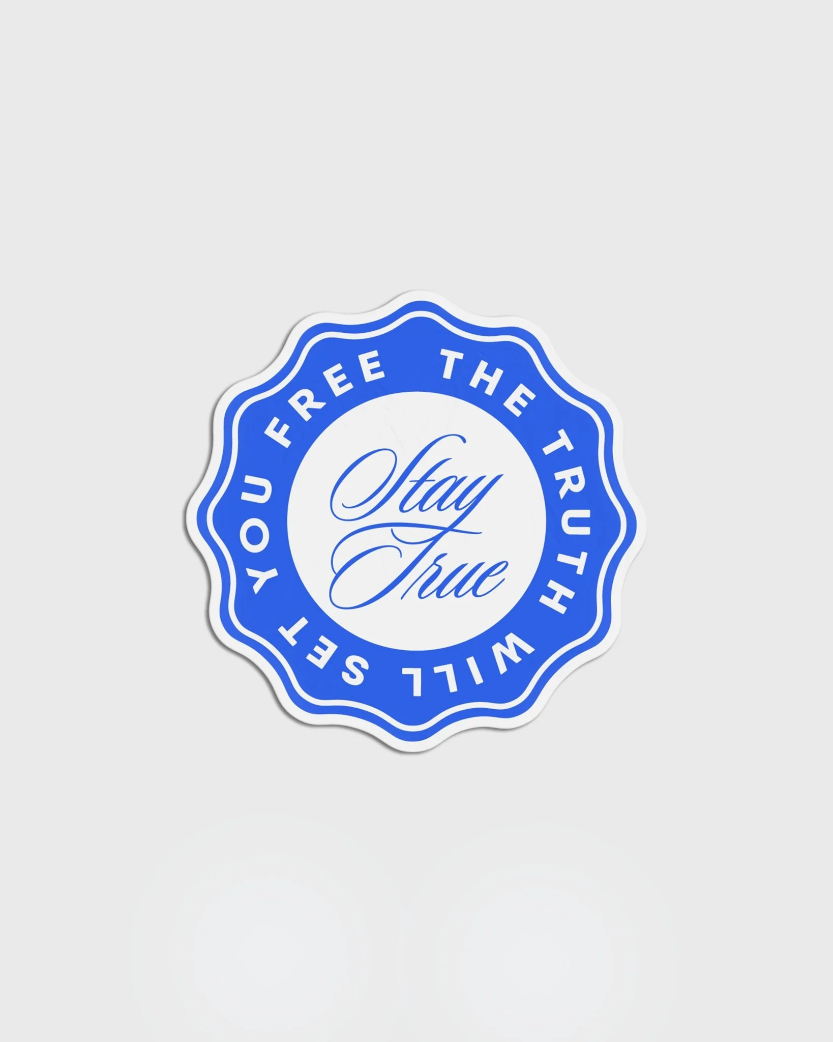 "Stay True" Sticker - Image 2